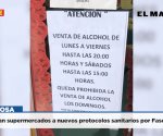 Se apegan supermercados a nuevos protocolos sanitarios por Fase 1