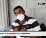 Denuncian al HG por maltrato médico