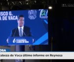 Rinde Cabeza de Vaca último informe en Reynosa